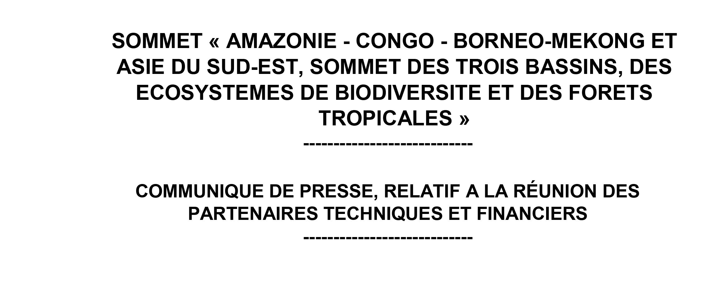Sommet des 3 Bassins : Communiqué de presse, relatif à la réunion des partenaires techniques et financiers